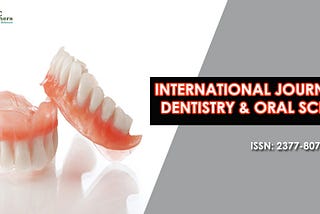 Latest research paper on dentistry in our Journal — IJDOS