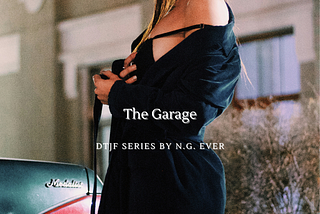 DTJF: The Garage