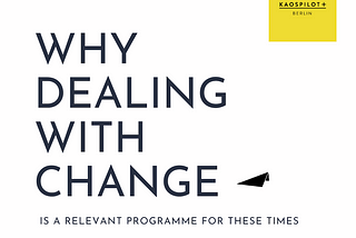 Reflections from our Programme Lead Edda Kruse Rosset on why DEALING WITH CHANGE is a necessary…