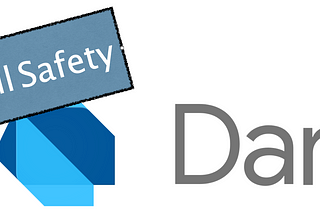 Dart 2.12 release — Null Safety