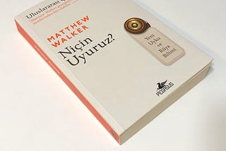 Niçin Uyuruz? Kitap Özeti