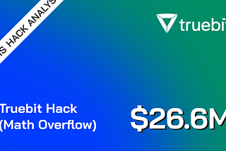 Truebit $26M Hack: Math Overflow Explained