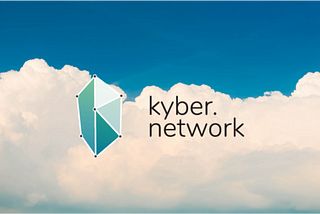 KyberNetwork — La révolution des exchanges décentralisés