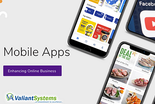 How mobile apps can boost Ecommerce business | Valiantsystems