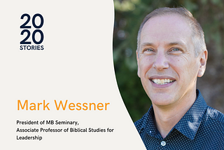 2020 Stories: Mark Wessner