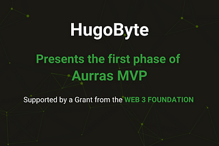 Completion of Aurras MVP: A Middleware for the Web3 Ecosystem