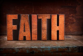 Most of us when we hear or see the word “Faith” we immediately think of religion or perhaps even…