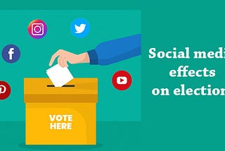 Social media effects on elections