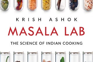 Masala Lab : The Science of Indian Cooking