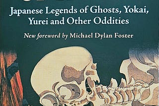 Discovering Japan Through Ghosts: How Lafcadio Hearn’s Timeless Tales Offer Cultural Insights