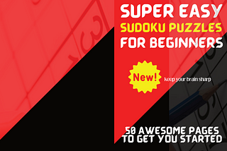 Easy Sudoku Puzzle Book For The Beginner Paperback