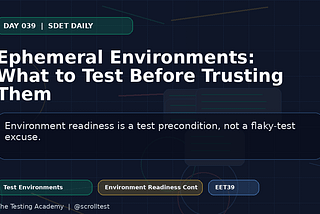 Ephemeral Environments: What to Test Before Trusting Them