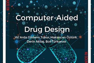 Computer-Aided Drug Design (CADD)