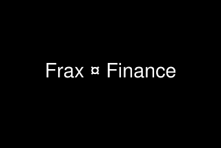 FRAX FINANCE AND THE ARBITRUM GRANT