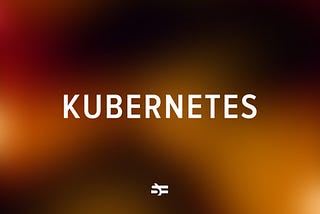 A Guide to Kubernetes