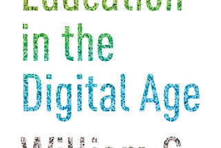 [READ] Higher Education in the Digital Age: Updated Edition (The William G. Bowen Book 84)