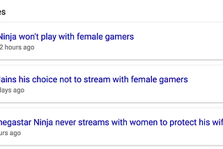 Discrimination, or Why Ninja Thought It Was Okay To Tell The World He Doesn’t Stream With Female…