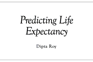 Predicting Life Expectancies, Part 1: Using Statistics to gain insight