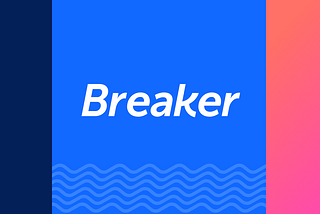 The New Breaker