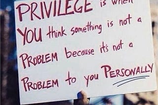 Privilege: A Closer Look at Life’s Uneven Playing Field