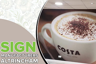 Sign Manufacturers Altrincham