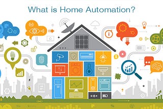Home Automation : Making Our Lives Easier