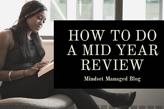 How to Do a Mid-Year Review