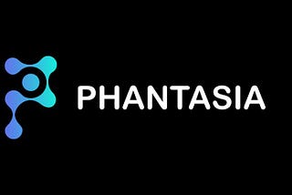 PHANTASIA