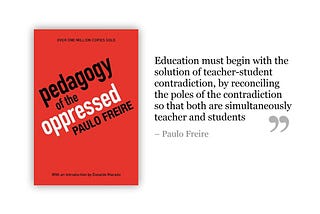 The Pedagogy of Opressed — Paulo Freire