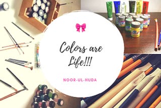 Colors Are Life — A Flashback Story