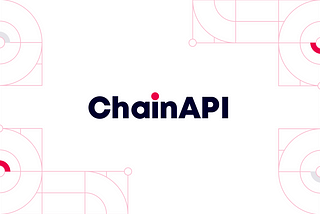 Get first access to ChainAPI and help us make it even better!