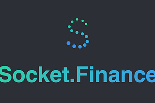 Introducing Socket.Finance
