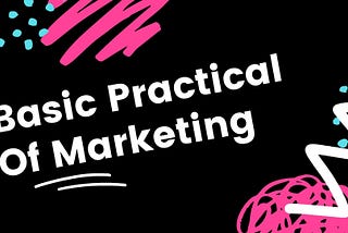 Some Practical Points Of Marketing