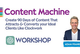 NEW Workshop: “Content Machine” (invite)