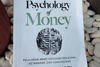 5 Hal Mengubah Cara Pandang Keuangan dari Buku The Psychology of Money