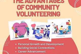 The Advantages of Community Volunteering