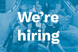 We’re growing our team. Join us!