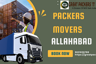 Simplifying Relocation: Your Guide to Packers and Movers in Allahabad