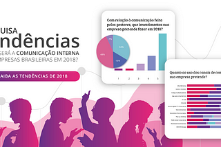 O que dizem as tendências de Comunicação Interna para 2018?