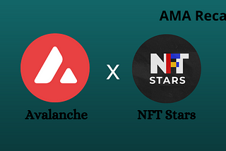 Recap of AMA of Avalanche with NFT Stars