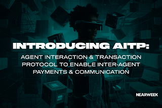 Introducing AITP: Agent Interaction & Transaction Protocol to enable inter-agent payments &…