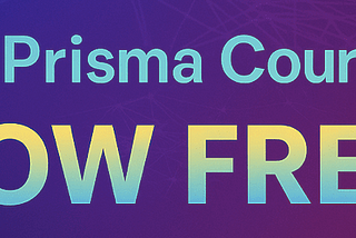 Access My Paid Prisma Course For FREE