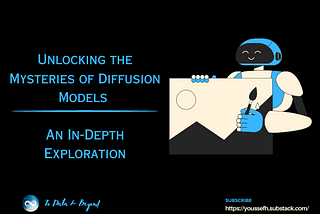 Unlocking the Mysteries of Diffusion Models: An In-Depth Exploration