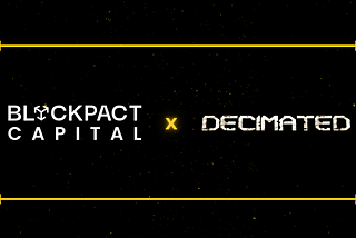 Blockpact Capital invests in Decimated