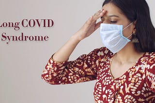 Young Indian woman struggling with long COVID syndrome symptoms — post-COVID recovery