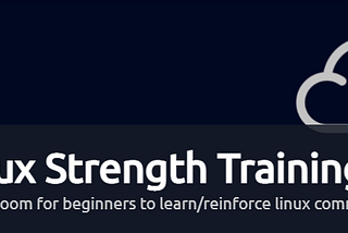 Linux Strength Training WalkThrough- TryHackMe