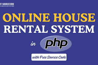 Online House Rental System Project In PHP With Source Code