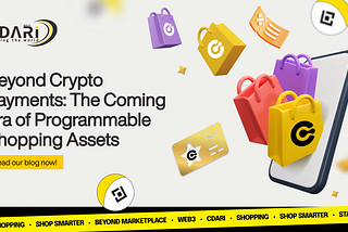 Beyond Crypto Payments: The Coming Era of Programmable Shopping Assets
