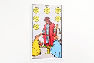 Six of Pentacles: Giving and Receiving