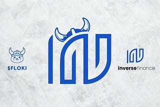 FLOKI Partners with Inverse Finance: You Can Now Stake Your FLOKI tokens and Borrow Instead.